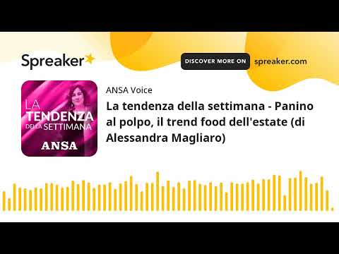 La tendenza della settimana – Panino al polpo, il trend food dell’estate (di Alessandra Magliaro)