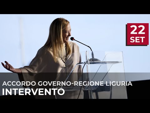 Firma dell’accordo Governo-Regione Liguria, l’intervento del Presidente Meloni