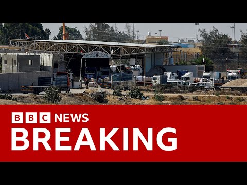 Israel-Hamas war: Rafah crossing opens to allow aid into Gaza – BBC News