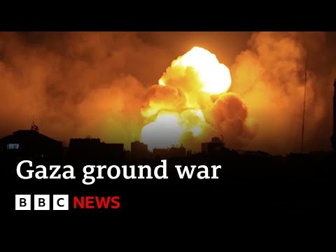 Israel launches full ground war in northern Gaza – BBC News