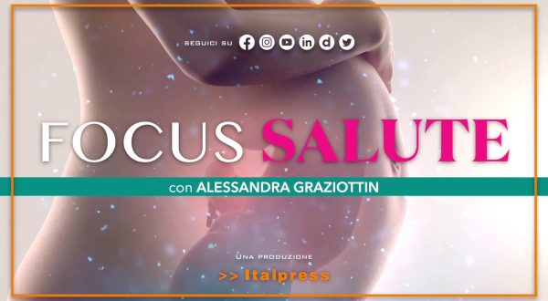 Focus Salute – Le basi della vita in salute