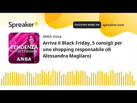 Arriva il Black Friday, 5 consigli per uno shopping responsabile (di Alessandra Magliaro)