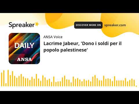 Lacrime Jabeur, ‘Dono i soldi per il popolo palestinese’