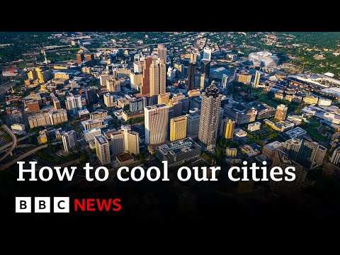 Future Earth: How to combat extreme heat in urban areas – BBC News