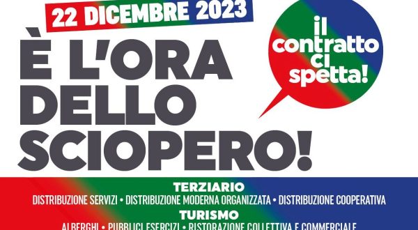 22 dicembre scioperano lavoratori del Terziario, Commercio e Turismo