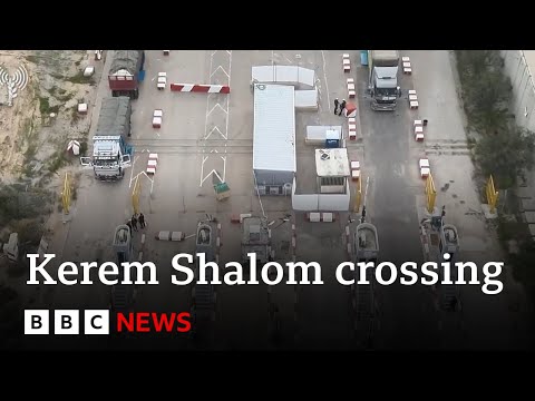 Israel to open its Kerem Shalom crossing for Gaza aid – BBC News