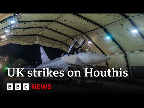 Yemen: UK had ‘no choice’ but to strike Houthis, foreign secretary says | BBC News