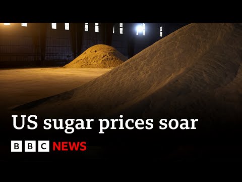 Why are US consumers paying such high prices for sugar? | BBC News