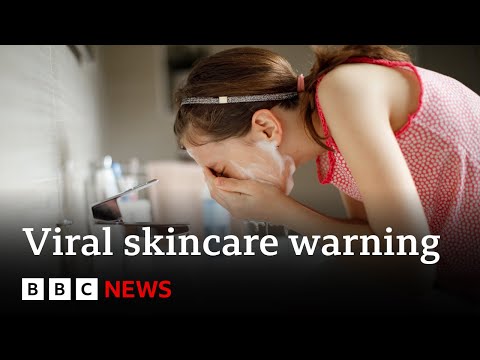 Skincare: Warning over children using ‘dangerous’ viral products | BBC News