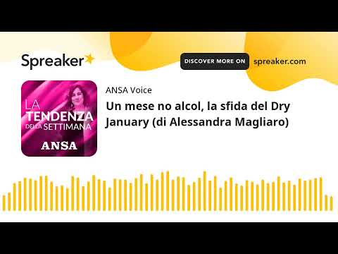 Un mese no alcol, la sfida del Dry January (di Alessandra Magliaro)