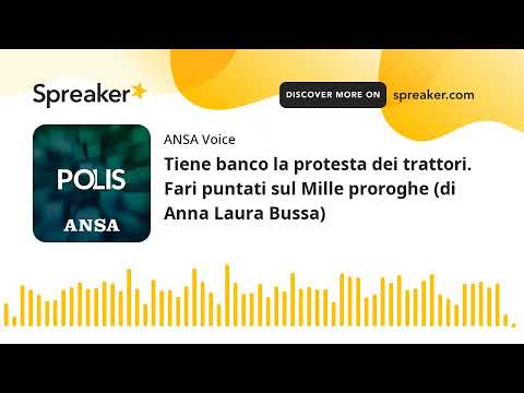 Tiene banco la protesta dei trattori. Fari puntati sul Mille proroghe (di Anna Laura Bussa)