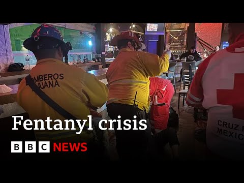 Fentanyl crisis grips Mexico’s US border cities | BBC News