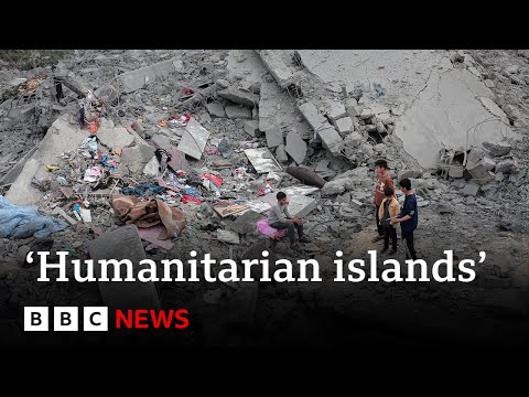 Israeli military says it will move displaced civilians in Gaza to ‘humanitarian islands’ | BBC News