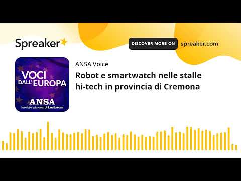 Robot e smartwatch nelle stalle hi-tech in provincia di Cremona