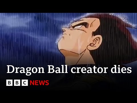 Dragon Ball creator Akira Toriyama dies aged 68 | BBC News