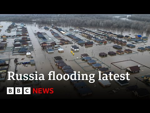 Russia flood: Thousands evacuated from homes as Ural river water levels continue to rise | BBC News