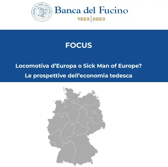 Da Banca del Fucino focus su Germania “Locomotiva o Sick Man of Europe?”