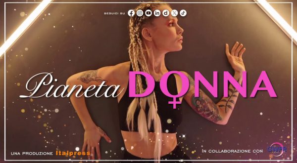 Pianeta donna – Puntata del 27/6/2024