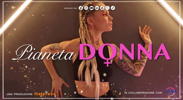 Pianeta donna – Puntata del 25/7/2024