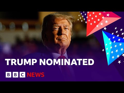 Donald Trump officially nominated as Republican presidential nominee | BBC News