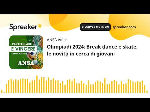 Olimpiadi 2024: Break dance e skate, le novità in cerca di giovani