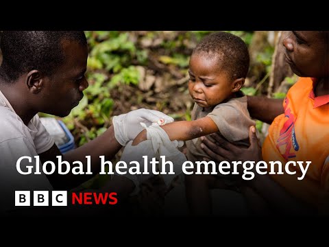 WHO declares mpox outbreak a global health emergency | BBC News