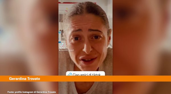 Gerardina Trovato sui social “Non mi abbandonate”